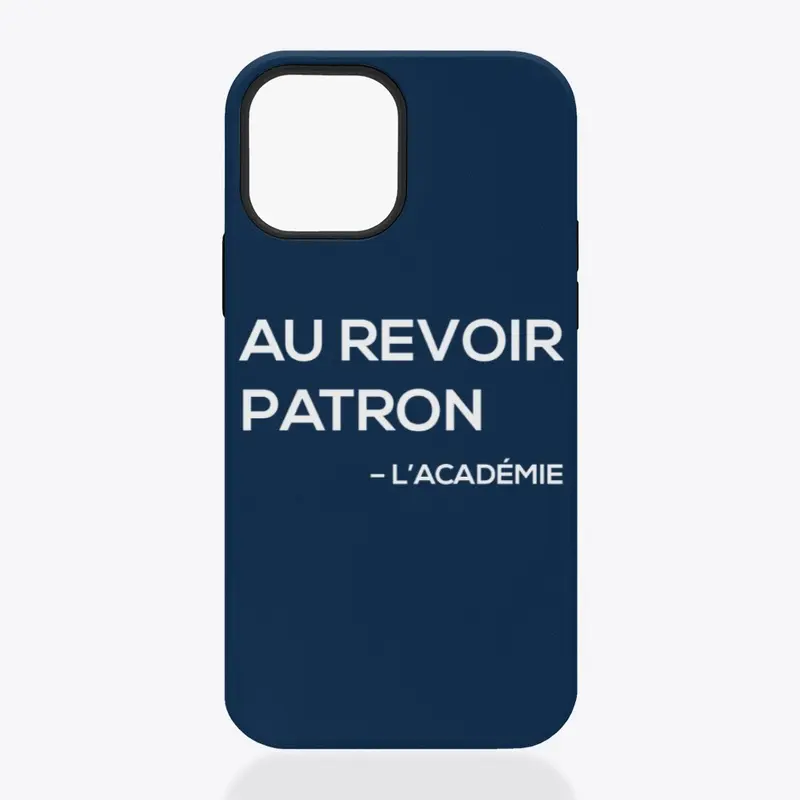 Au Revoir Patron - L'académie