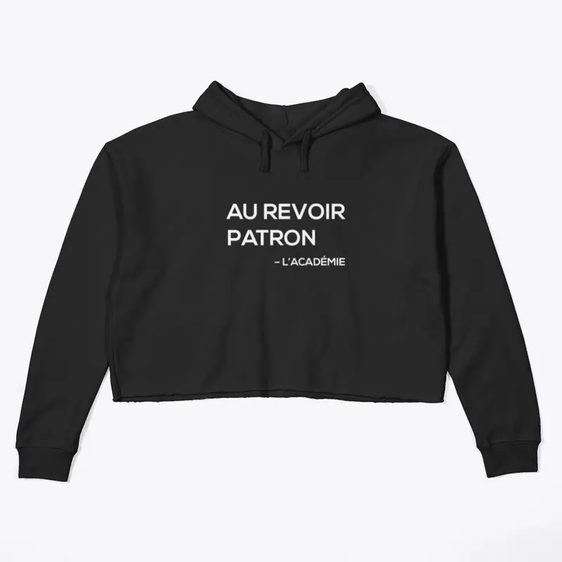 Au Revoir Patron - L'académie