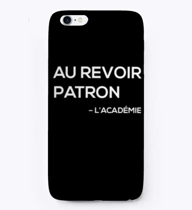 Au Revoir Patron - L'académie